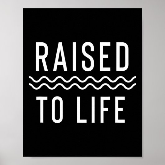 Raised To Life New Christian Baptism _1  Poster (Vorne)