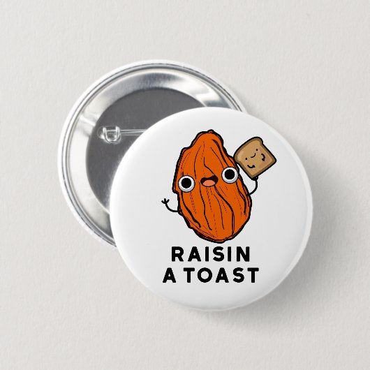 Raisin a Toast Funny Food Puff Button (Vorne & Hinten)