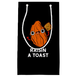 Raisin a Toast Funny Food Puff Dark BG Kleine Geschenktüte