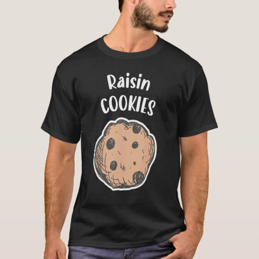 Raisin Cookies Grapes Raisin T-Shirt (Vorderseite)