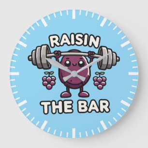 Raisin The Bar - Funny Niedlich Gym Motivierend Große Wanduhr