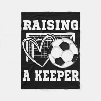 Raising A Keeper Goalie Soccer Goalkeeper Player S Fleecedecke