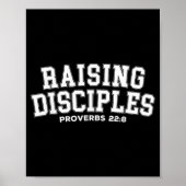 Raising Disciples Proverbs 22_8 Christian Quote Wi Poster (Vorne)