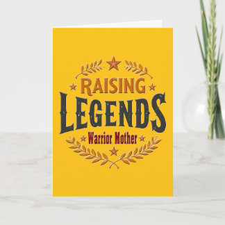 Raising Legends – Warrior Mother Design Karte