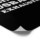 Raising My Husband Is Exhausting Funny Wife Valent Poster (Ecke)