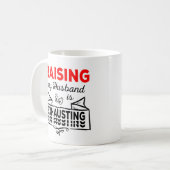 Raising my Husband is exhausting lustiges zitat Kaffeetasse (Vorderseite Links)
