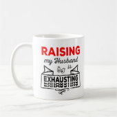 Raising my Husband is exhausting lustiges zitat Kaffeetasse (Links)