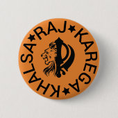 Raj Karega Khalsa Button (Vorderseite)