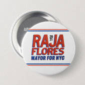 Raja Flores 2021 NYC Mayor Button (Vorne & Hinten)