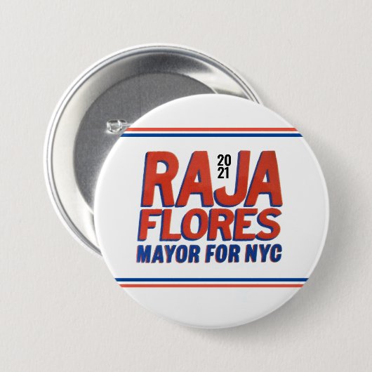Raja Flores 2021 NYC Mayor Button (Vorne & Hinten)