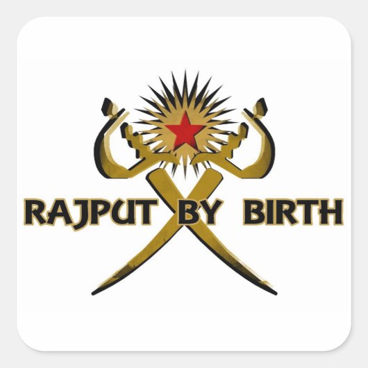Rajput by Birth Sun-Star Quadratischer Aufkleber (Vorderseite)