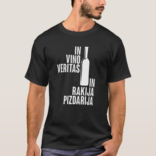 Rakija Pizdarija Rakia Sljivovica Loza T-Shirt (Vorderseite)