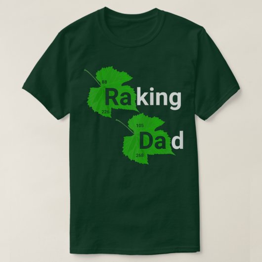 Raking Dad Funny Parody Fall Autumn Leaf Leaves Ra T-Shirt (Design vorne)