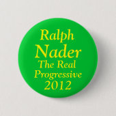 Ralph Nader für Präsidenten 2012 Button (Vorderseite)