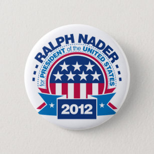 Ralph Nader für Präsidenten 2012 Button