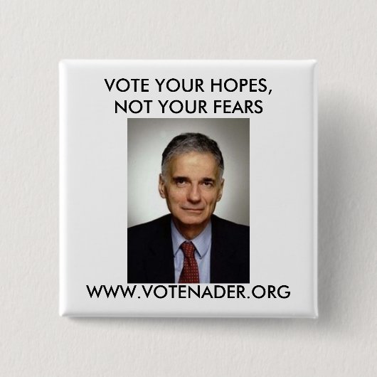 RALPH NADER-KNOPF BUTTON (Vorderseite)