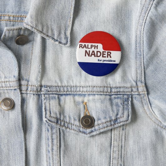 Ralph Nader-Knopf Button (Beispiel)