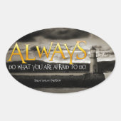 Ralph Waldo Emerson Inspiration Zitat immer tun Ovaler Aufkleber (Vorderseite)