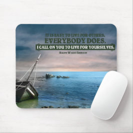 Ralph Waldo Emerson Inspiration Zitat "Live" Mousepad