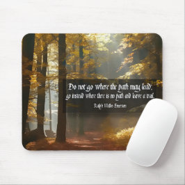Ralph Waldo Emerson Inspiration Zitat "Trail" Mousepad