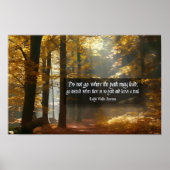 Ralph Waldo Emerson Inspiration Zitat "Trail" Poster (Vorne)