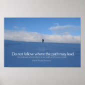 Ralph Waldo Emerson Inspiration Zitat "Trail" Poster (Vorne)