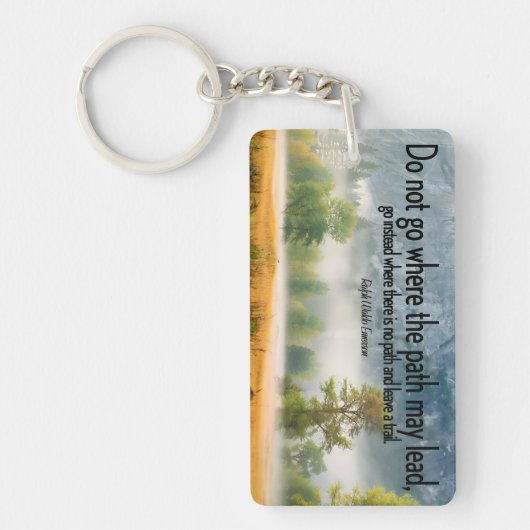 Ralph Waldo Emerson Inspiration Zitat "Trail" Schlüsselanhänger (Vorderseite)