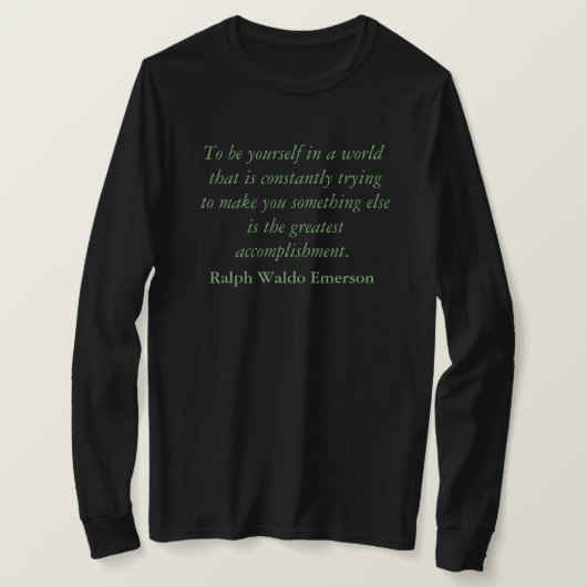 Ralph Waldo Emerson Zitat T-Shirt (Design vorne)