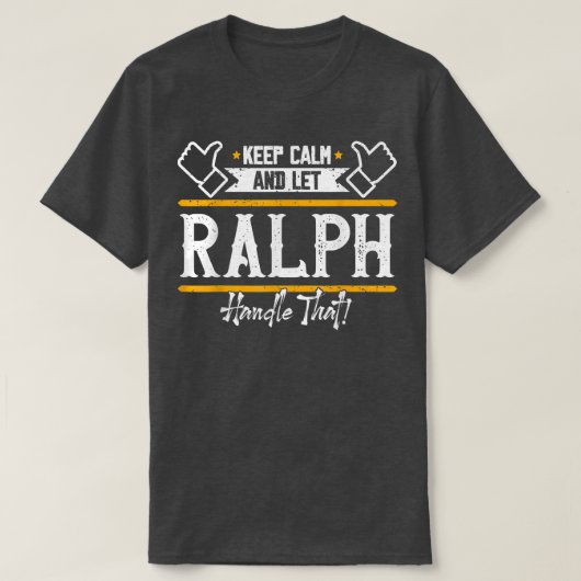 RalphKeep Calm und lass Ralph behandeln, dass T-Shirt (Design vorne)