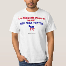 RAM-Sozialismus hinunter unsere Kehlen schiebt es T-Shirt