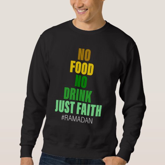 Ramadan Kareem 2023 Islamic Fasting Outfit for Men Sweatshirt (Vorderseite)