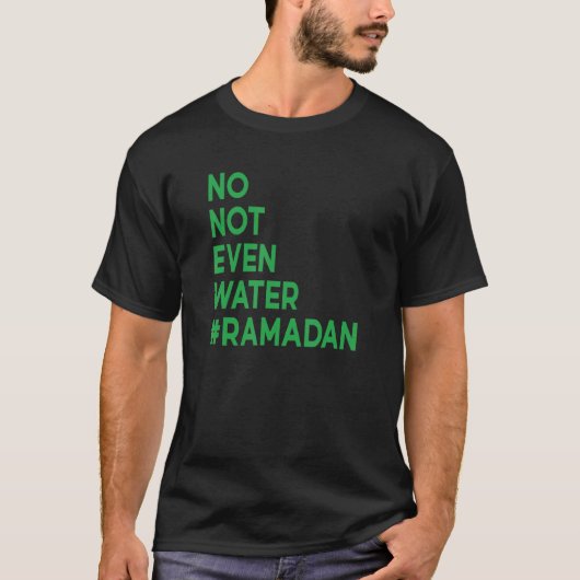Ramadan Kareem hat nicht einmal Wasser verschwende T-Shirt (Vorderseite)