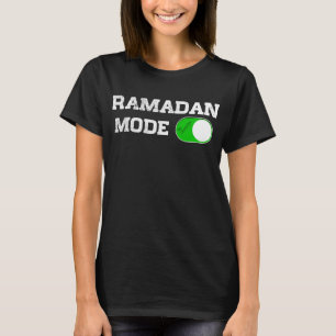 Ramadan-Modus für Ramadan-Feiertage-Muslime T-Shirt