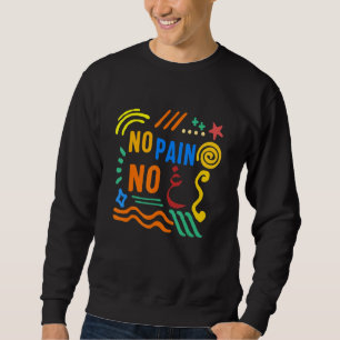 Ramadan No Pain No Gain Adult muslimischen arabisc Sweatshirt