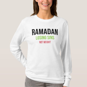 Ramadan Sünden, die nicht wiegen T-Shirt