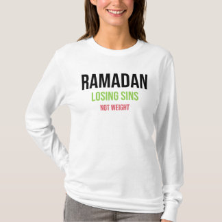 Ramadan Sünden, die nicht wiegen T-Shirt