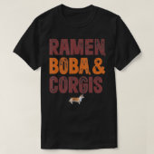 Ramen Boba und Corgi T-Shirt (Design vorne)