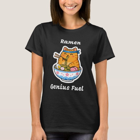 Ramen Genius Kraftstoff T-Shirt (Vorderseite)