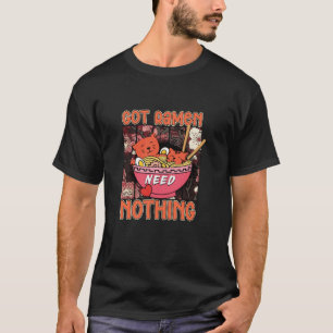 Ramen Japanische Nudelsuppe Katze hat Ramen brauch T-Shirt
