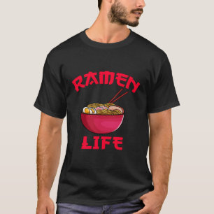 Ramen Life Japanischer Noodle japanisches Geschenk T-Shirt