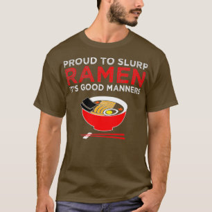 Ramen Lover Good Manners Funny Japanese Noodle T-Shirt