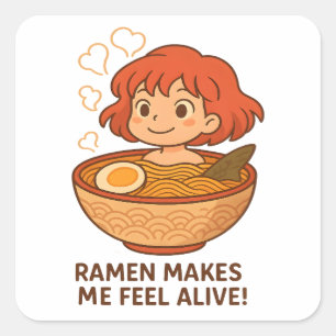 Ramen macht mich lebendig Lustiger Nudelliebhaber Quadratischer Aufkleber