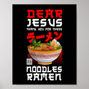 Ramen Noodle Liebe Jesus danke Ihnen für diese Poster
