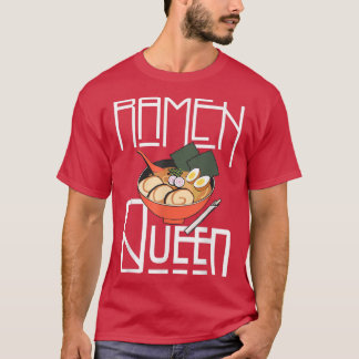Ramen Queen, Kawaii for Teen Girls Women, Japanisc T-Shirt