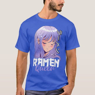 Ramen Queen mit einem Anime-Mädchen T-Shirt