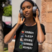 Ramen Sleep Anime Gaming Wiederholung T-Shirt