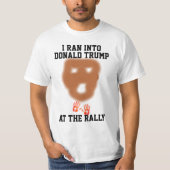 Ran in Donald Trump am T - Shirt der Kundgebung (Vorderseite)