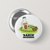 Ranch Dressing Funny Food Puff Button (Vorne & Hinten)