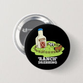 Ranch Dressing Funny Food Puff Dark BG Button (Vorne & Hinten)