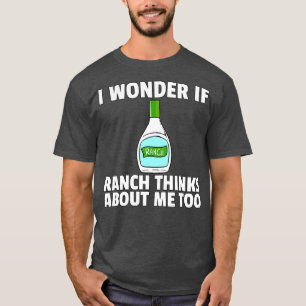 Ranch Dressing Gift Funny Condition Sauce T-Shirt